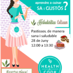 Cancelado!! Showcooking: Pasteles, cómo hacerlos de manera sana y saludable