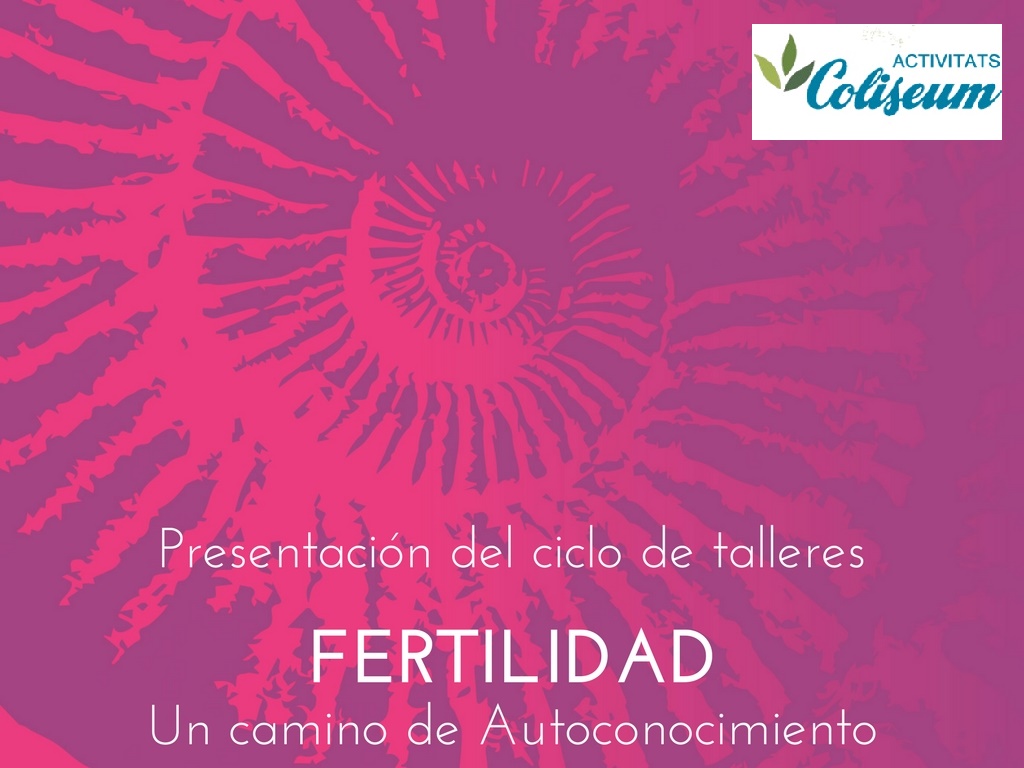 Fertilidad: Un camino de Autoconocimiento