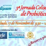 3a Jornada Coliseum PROBIÓTICOS: 2 niveles, Principiantes y Profesionales de la Salud