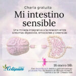 Mi intestino sensible. Charla gratuita. SE REPITE EL VIERNES 25 ENERO!!