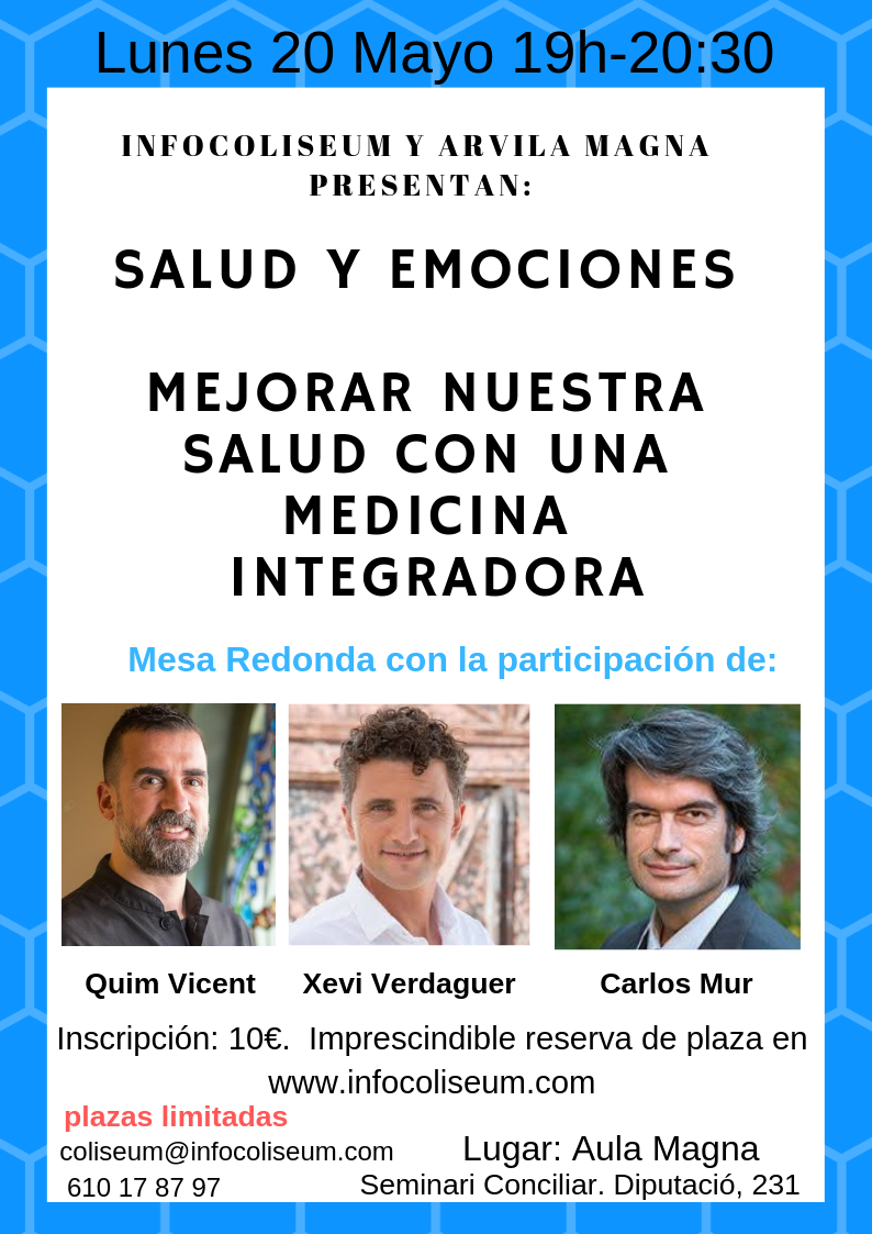 ENTRADAS AGOTADAS!!! Salud y Emociones. Mejorar nuestra salud con una medicina integradora.