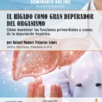 Seminario online: El hígado como gran depurador del organismo. Alkaline Care