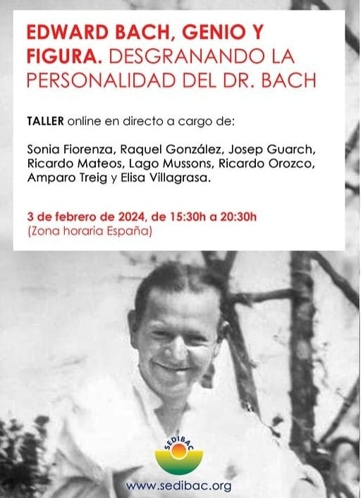 Taller Edward Bach, Genio y figura. Desgranando la personalidad del Dr. Bach