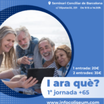 1a Jornada +65. I ara què?