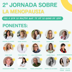 2a Jornada Menopausia: Vas a ser la Mujer que te dé la gana de SER.