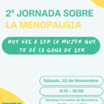 2a Jornada Menopausia: Hoy vas a ser la Mujer que te dé la gana de SER.